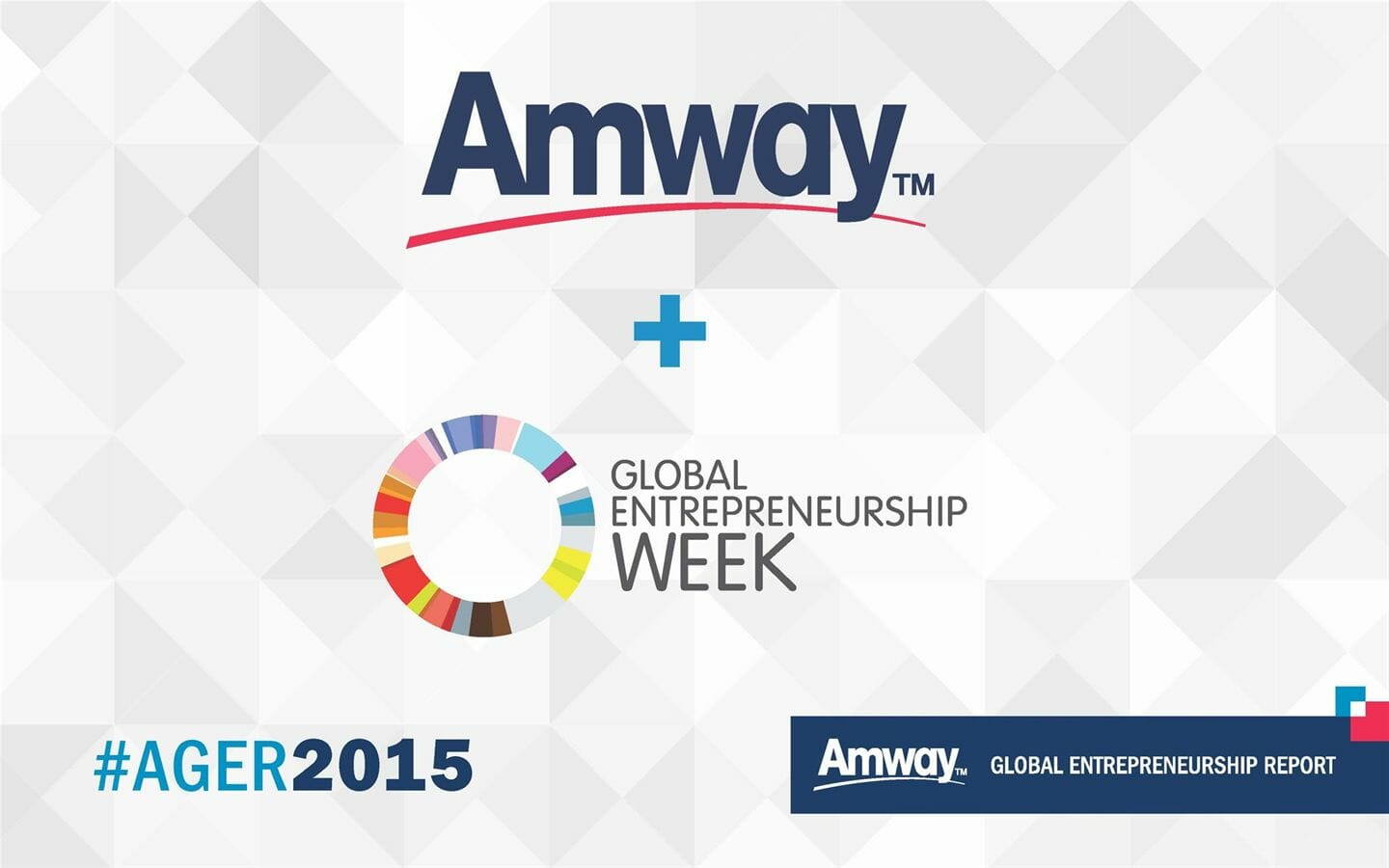 Amway + Global Entrepreneurship Week #AGER2015