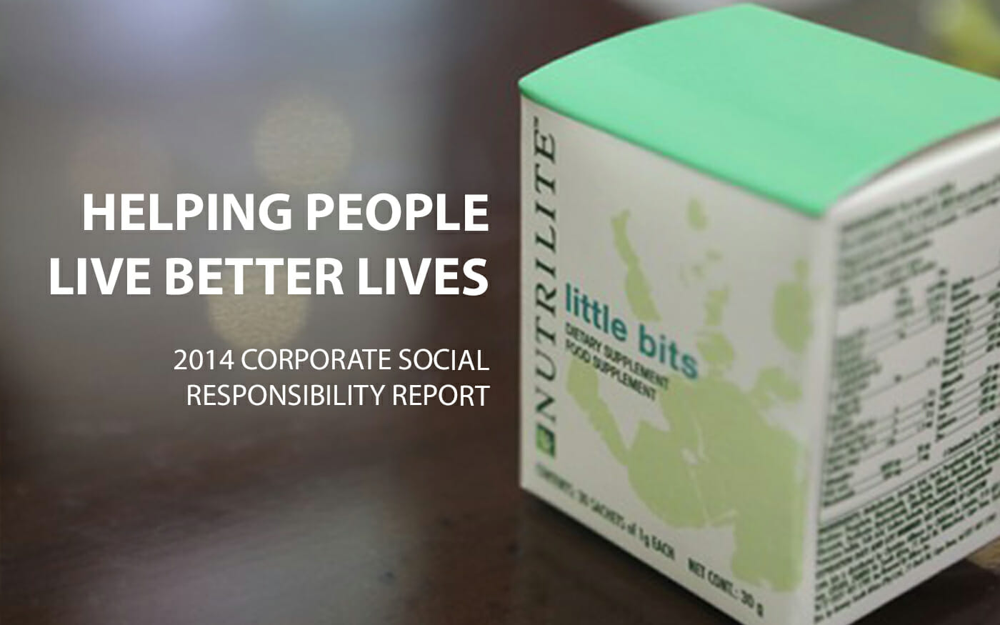 Helping people live better lives: 2014 corporate social responsibility report