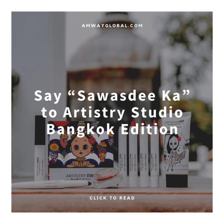 Say "Sawasdee Ka" to Artistry Studio Bangkok Edition