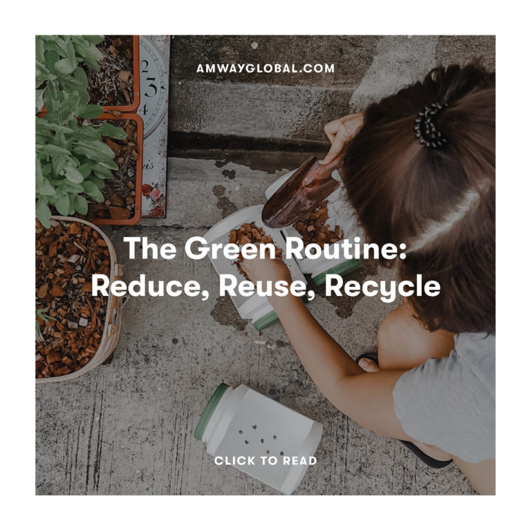 The Green Routine: Reduce, Reuse, Recycle