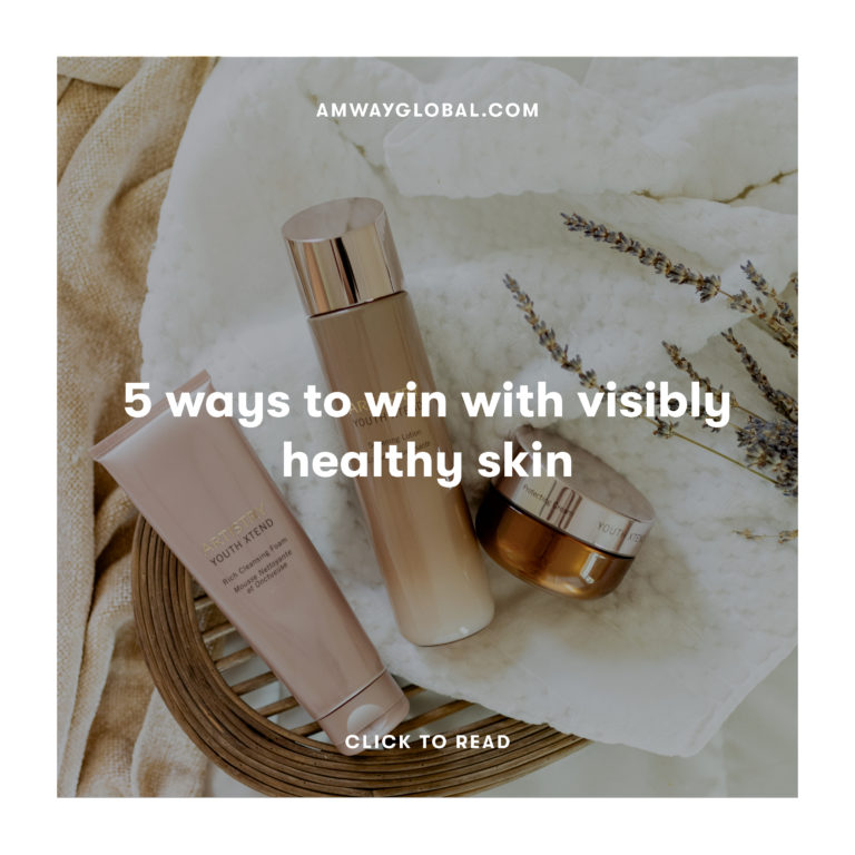 5 ways to win with visibly healthy skin
