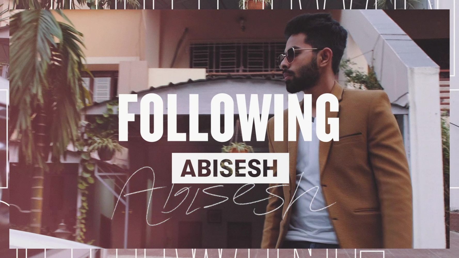 Following Abisesh