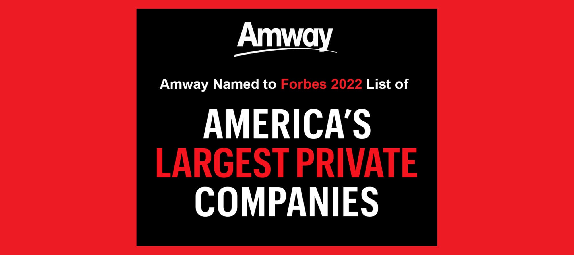 Amway named to Forbes 2022 list of America's Largest Private Companies