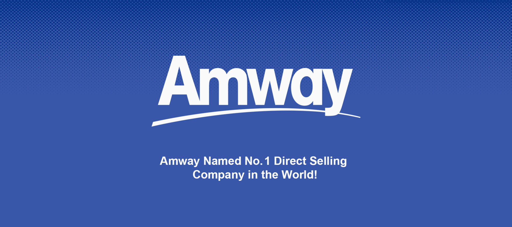 Amway Named No. 1 Direct Selling Company in the World