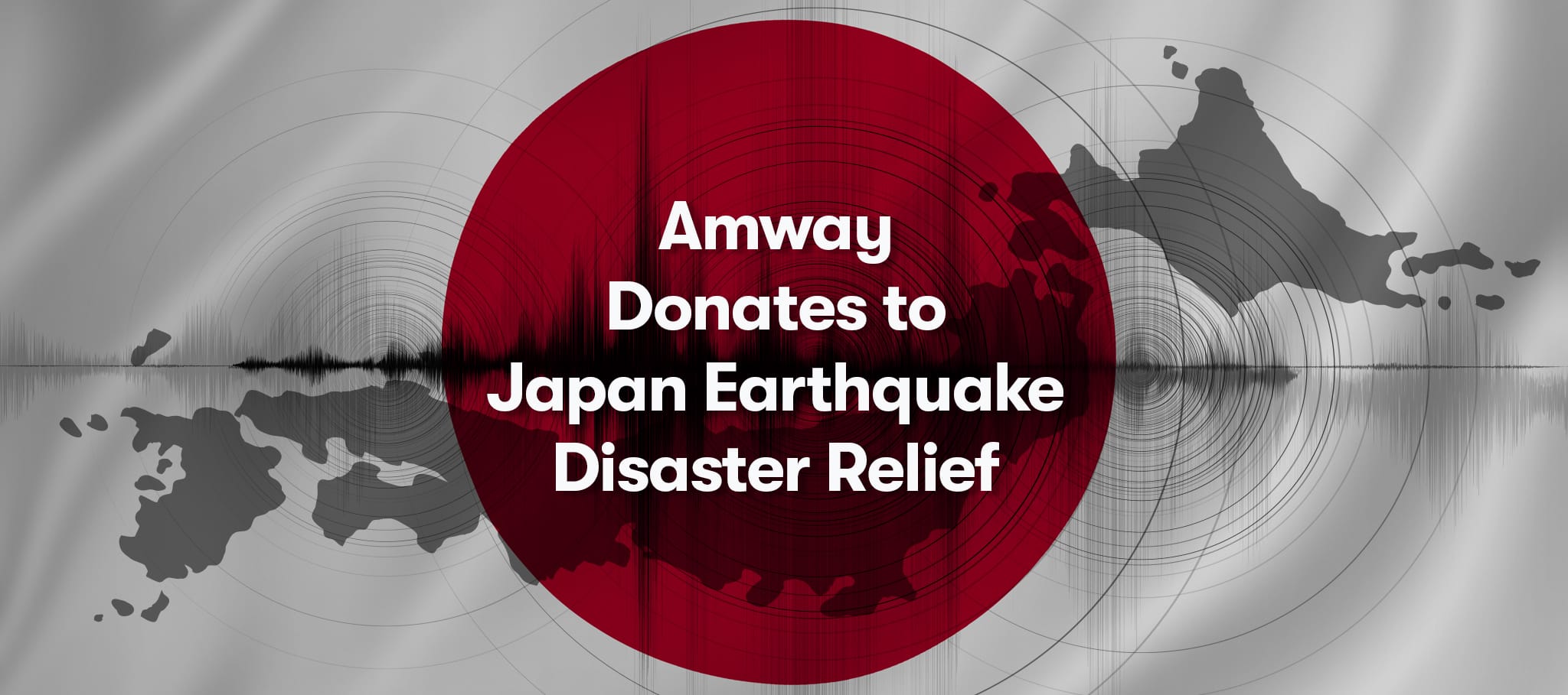 Amway Donates to Japan Earthquake Disaster Relief