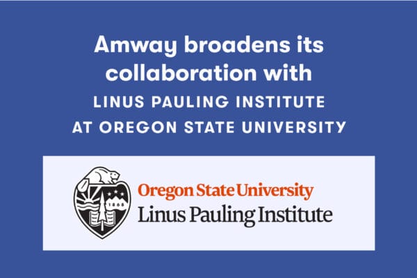 Amway broadens its collaboration with Linus Pauling Institute at Oregon State University
